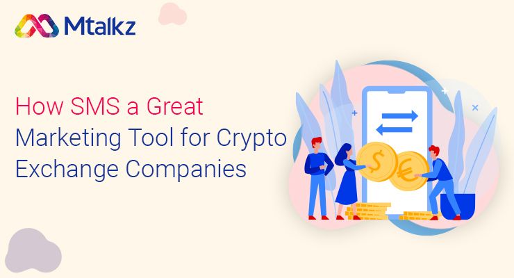 How SMS is a Great Marketing Tool for Crypto Exchange Companies