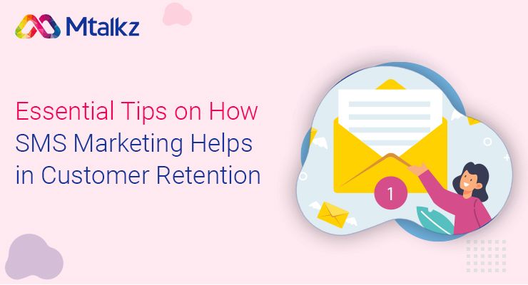 How SMS Marketing Helps in Customer Retention