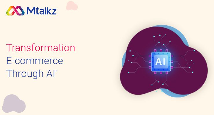 Transformation E-commerce Through AI