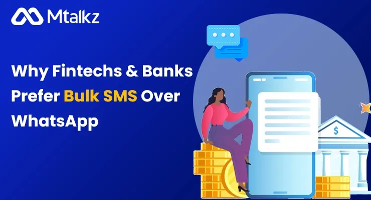 Why Fintechs and Banks Prefer Bulk SMS Over WhatsApp