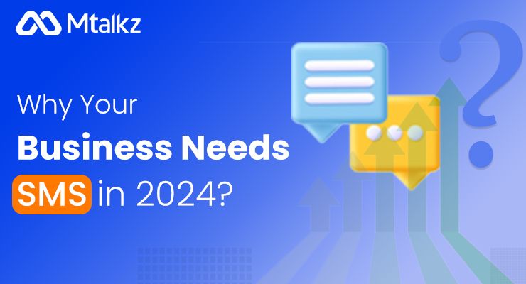 Why Your Business Needs SMS in 2025?