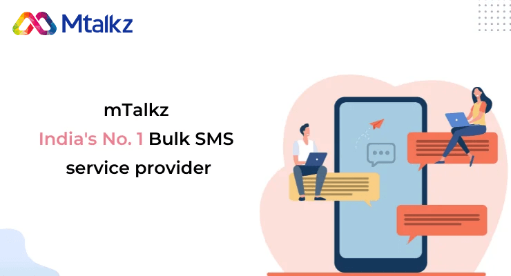 What Makes mTalkz India's No. 1 bulk SMS Service Provider?