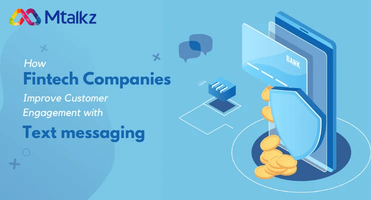 How Fintech Companies improve Customer Engagement with Text messaging