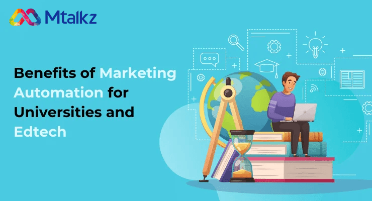 Benefits of Marketing Automation for Universities and Edtech